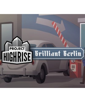 Project Highrise: Brilliant Berlin DLC Steam Key GLOBAL